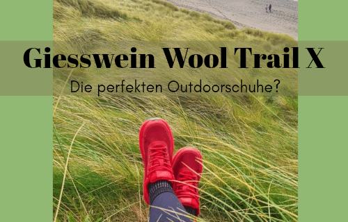 Giesswein Wool Trail X Erfahrung und Rabattcode Giesswein Wool Trail X an einem Strand in Irland. Wasserdicht, atmungsaktiv und bequem.